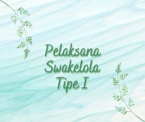Swakelola Tipe 1